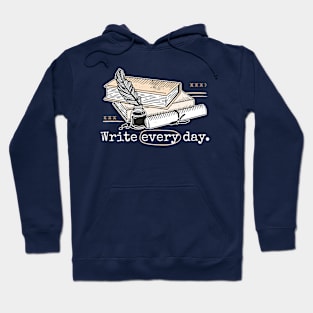 Write Every Day // Vintage Writer Inspiration Hoodie